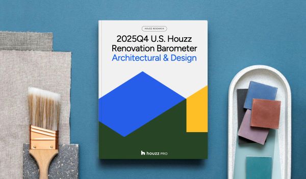 The Houzz Architectural & Design Renovation Barometer captures the outlook of A&D industry professionals.